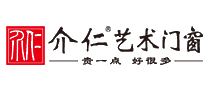 介仁艺术门窗十大品牌排行榜